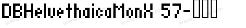 DBHelvethaicaMonX 57字体转换